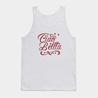 Ciao Bella Tank Top